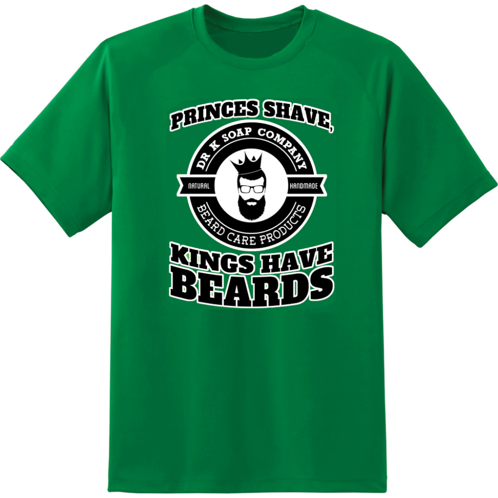 DR K PRINCES SHAVE T-SHIRT KINGS HAVE BEARDS GREEN M 40022